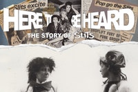 Here to be Heard: The Story of the Slits